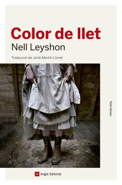 Color de llet - Leyshon, Nell