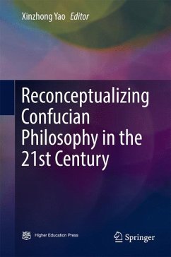 Reconceptualizing Confucian Philosophy in the 21st Century