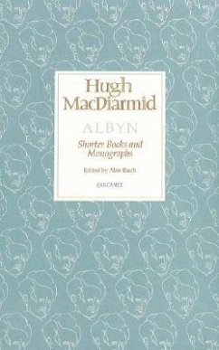 Albyn: Shorter Books and Monographs - Macdiarmid, Hugh