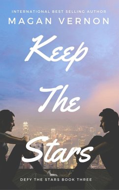 Cover Keep The Stars (Defy The Stars, #3) (eBook, ePUB)