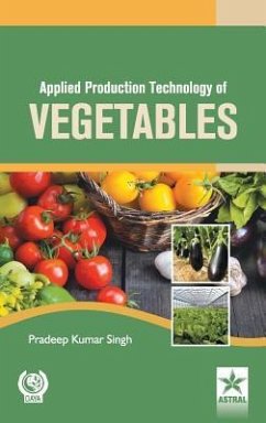 Applied Production Technology of Vegetables - K. Nirmal Ravi Kumar