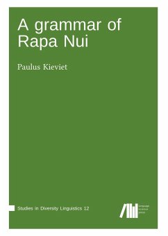 A grammar of Rapa Nui - Kieviet, Paulus
