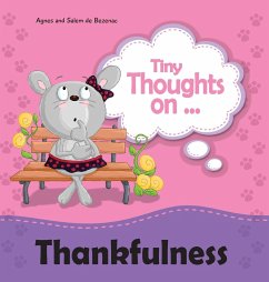 Tiny Thoughts on Thankfulness - De Bezenac, Agnes; De Bezenac, Salem