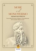 Mosè e il Monoteismo (eBook, ePUB)