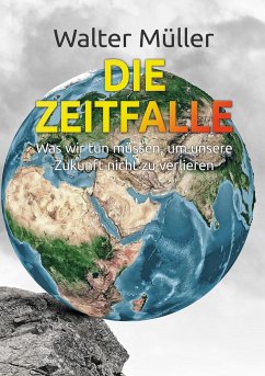 Die Zeitfalle - Müller, Walter