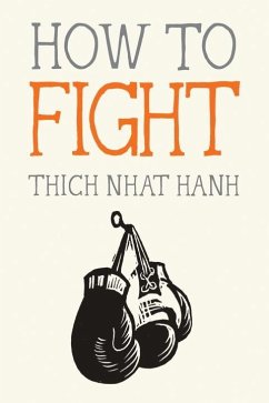 How to Fight - Nhat Hanh, Thich