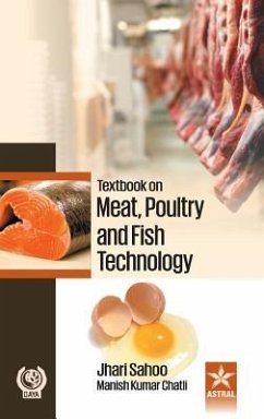 Textbook on Meat, Poultry and Fish Technology - Jhari Sahoo; Manish Kumar Chatli