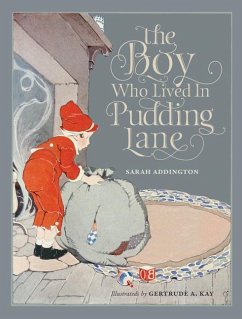 The Boy Who Lived in Pudding Lane - Addington, Sarah