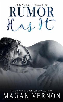 Cover Rumor Has It (Friendship Texas, #2) (eBook, ePUB)