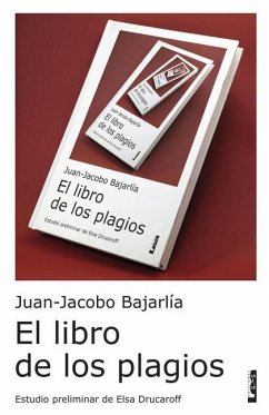 El Libro de Los Plagios - Jacobo Bajarlía, Juan