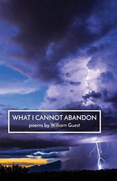 What I Cannot Abandon - Guest, William