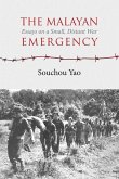 The Malayan Emergency: Essays on a Small, Distant War The Malayan Emergency: Essays on a Small, Distant War