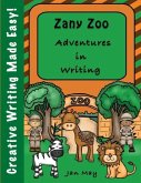Zany Zoo Adventures in Writing