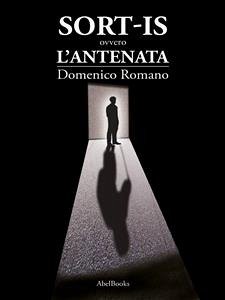 SORT - IS Ovvero l'antenata (eBook, ePUB) - Romano, Domenico