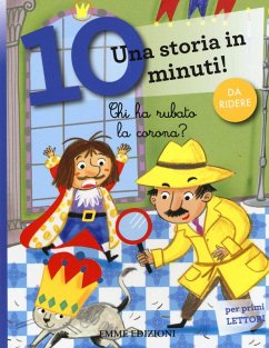 Cover Chi ha rubato la corona? Una storia in 10 minuti!
