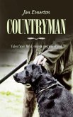 Countryman: Tales from field, marsh and woodland