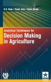 Analytical Techniques for Decision Making in Agriculture