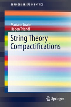 String Theory Compactifications - Graña, Mariana;Triendl, Hagen