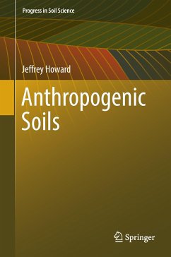 Anthropogenic Soils - Howard, Jeffrey