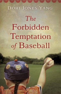 The Forbidden Temptation of Baseball - Jones Yang, Dori