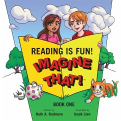 Reading Is Fun! Imagine That!: Book One - Radmore, Ruth A.