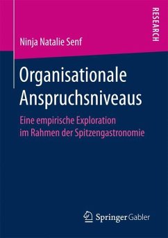 Organisationale Anspruchsniveaus - Senf, Ninja Natalie