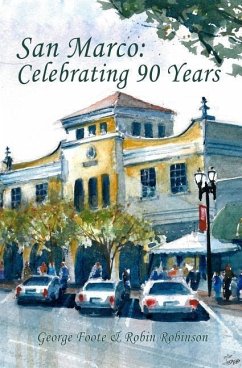 San Marco: Celebrating 90 Years - Robinson, Robin; Foote, George