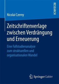 Zeitschriftenverlage zwischen Verdrängung und Erneuerung - Czerny, Nicolai