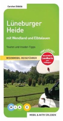 Lüneburger Heide mit Wendland und Elbtalauen - Döblitz, Carsten