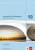 Lambacher Schweizer Mathematik 10. Ausgabe Baden-Württemberg / Lambacher-Schweizer, Ausgabe Baden-Württemberg ab 2014