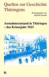 Quellen zur Geschichte Thüringens / Ausnahmezustand in Thüringen