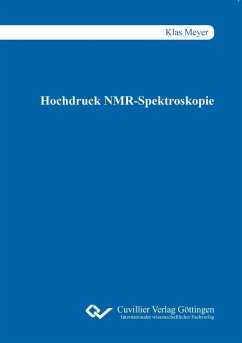 Hochdruck NMR-Spektroskopie - Meyer, Klas