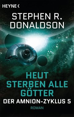 Heut sterben alle Götter (eBook, ePUB) - Donaldson, Stephen R.