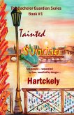 Tainted Sunrise (The Bachelor Guardian Series, #1) (eBook, ePUB)