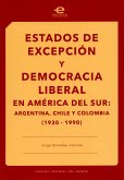 Estados de excepción y democracia liberal en América del Sur (eBook, ePUB)