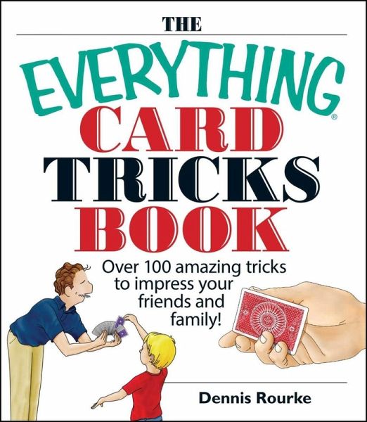 The Everything Card Tricks Book (eBook, ePUB)