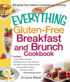 The Everything Gluten-Free Breakfast and Brunch Cookbook (eBook, ePUB) - Shane, Jo-Lynne