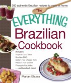 The Everything Brazilian Cookbook (eBook, ePUB)