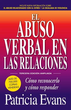 El abuso verbal en las relaciones (The Verbally Abusive Relationship) (eBook, ePUB) - Evans, Patricia