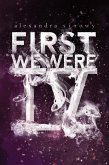 First We Were IV (eBook, ePUB)