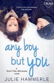 Any Boy but You (eBook, ePUB)