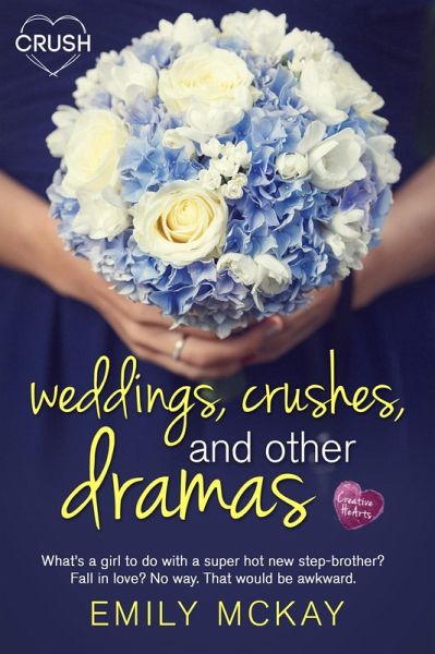 Weddings, Crushes, and Other Dramas (eBook, ePUB) Weddings, Crushes, and Other Dramas (eBook, ePUB)