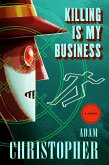 Killing Is My Business (eBook, ePUB)