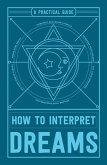 How to Interpret Dreams (eBook, ePUB)