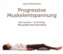 Progressive Muskelentspannung-Nach Jacobson - Petschmann,Claus