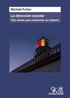 La dirección escolar (eBook, ePUB) - Fullan, Michael