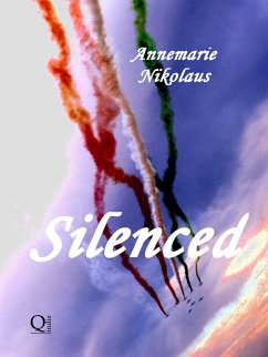 Silenced (eBook, ePUB) - Nikolaus, Annemarie