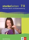 Starke Seiten Wirtschaft. Berufs- und Studienorientierung / Schülerbuch 7/8. Ausgabe Baden-Württemberg ab 2017