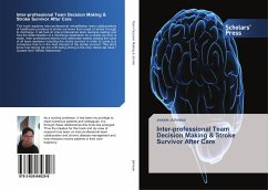 Inter-professional Team Decision Making & Stroke Survivor After Care - Johnson, Jessie