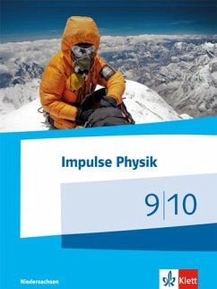 Impulse Physik - Ausgabe Niedersachsen für G9 / Schülerbuch Klasse 9/10. Ab 2015